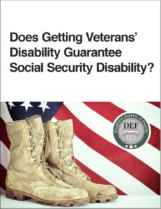 [New Guide] Does Getting Veterans’ Disability Guarantee Social Security Disability?